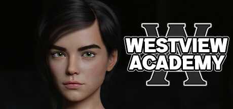 【PC/SLG/中文】西景学院 第一季 Westview Academy V0.4.6 STEAM官方中文版【3.3G/度盘】-幻想ACG