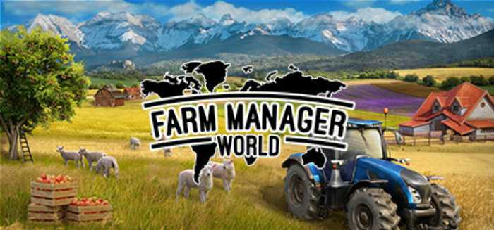 《农场经营世界 Farm Manager World》中文版百度云迅雷下载Build.14281661|容量12.6GB|官方简体中文|支持键盘.鼠标-幻想ACG